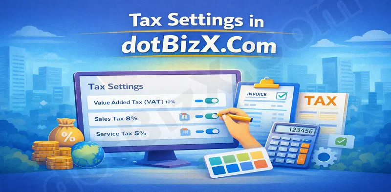 Tax Settings in dotBizX.Com