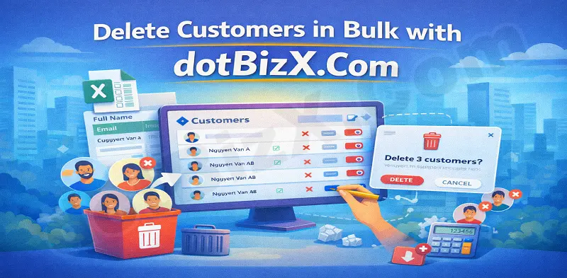 Delete Customers in Bulk with dotBizX.Com